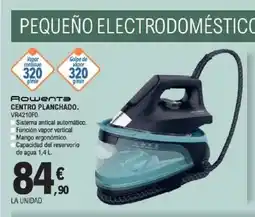 E.Leclerc ROWENTA Centro planchado oferta