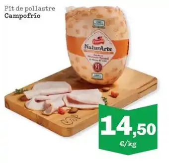 Sorli CAMPOFRIO Pit de pollastre oferta