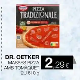 Plusfresc DR. OETKER Masses pizza amb tomàquet oferta