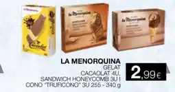 Plusfresc LA MENORQUINA Gelat cacaolat 4u, sandwich honeycomb 3u1 cono truficono oferta