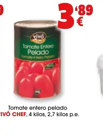 TOP Cash & Carry VIVÓ CHEF Tomate entero pelado oferta