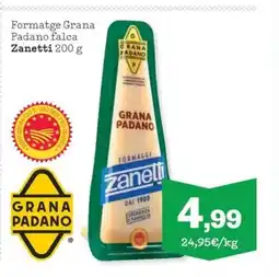 Sorli ZANETTI Formatge Grana Padano falca oferta