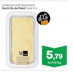 Sorli SORLI-BO DE DEBÒ Canelons amb beixamel oferta