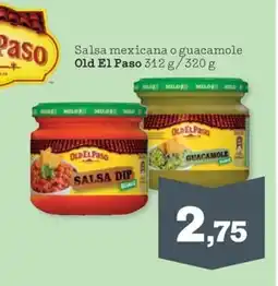 Sorli OLD EL PASO Salsa mexicana o guacamole oferta