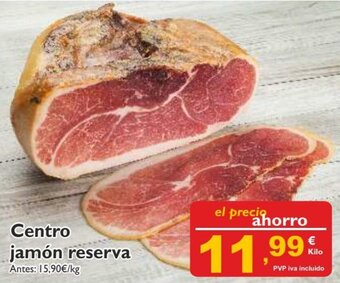 Cash Ecofamilia Centro Jamón Reserva oferta