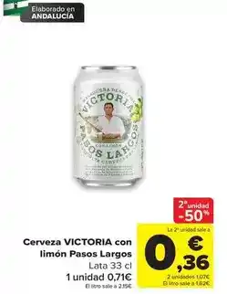 Carrefour Victoria - cerveza con limon paso largos oferta
