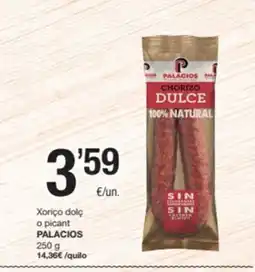 SPAR Fragadis PALACIOS Xoriço dolç o picant oferta