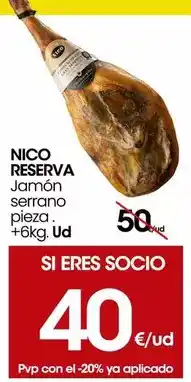 Eroski Nico reserva - jamon serrano pieza oferta
