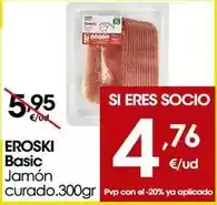 Eroski Eroski basic - jamón curado oferta