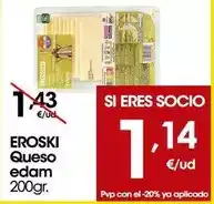 Eroski Eroski - queso edam oferta