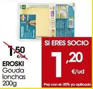Eroski Eroski - gouda lonchas oferta
