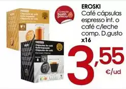 Eroski Eroski - cafe capsulas espresso int. o cafe c/leche comp. d.gusto oferta