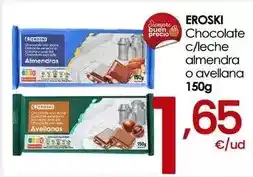 Eroski Eroski - chocolate c/leche almendra o avellana oferta