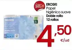 Eroski Eroski - papel higiénico suave doble rollo 12 rollos oferta