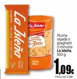Unide Supermercados La isleña - pluma rayada o spaghetti 3 minutos oferta