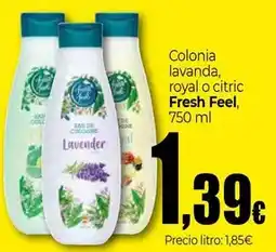 Unide Supermercados Fresh feel - colonia lavanda, royal o citric oferta