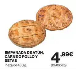 Hipercor Empanada de atun, carne o pollo y setas oferta