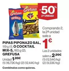 Hipercor Grefusa - pipas piponazo sal, o cocktail mix-5 oferta