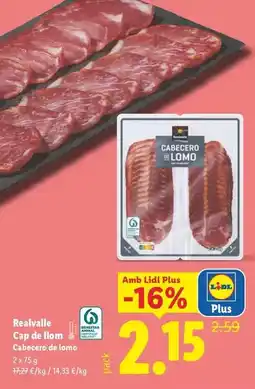 Lidl Realvalle - cap de lomo oferta