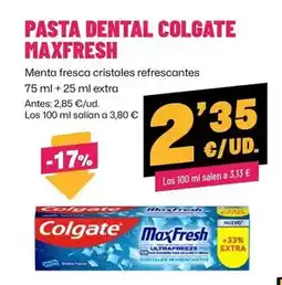 AhorraMas Colgate - pasta dental maxfresh oferta