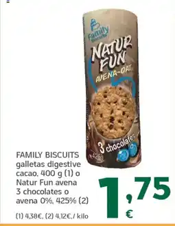 HiperDino FAMILY BISCUITS galletas digestive cacao,o Natur Fun avena 3 chocolates o avena 0%, 425% oferta