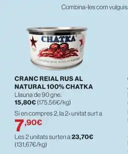 El Corte Inglés CHATKA Cranc reial rus al natural 100% oferta