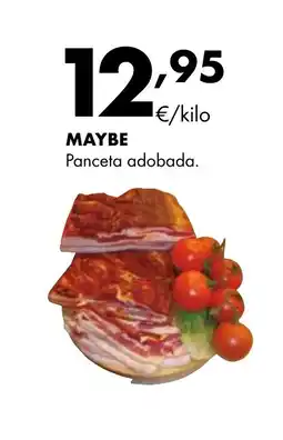 Supermercados Lupa MAYBE Panceta adobada oferta