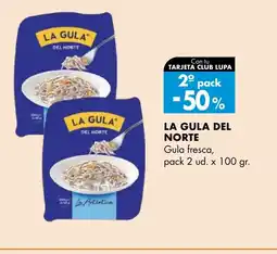 Supermercados Lupa LA GULA DEL NORTE Gula fresca oferta