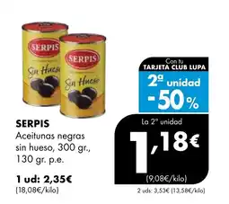 Supermercados Lupa SERPIS Aceitunas negras sin hueso oferta