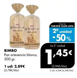 Supermercados Lupa BIMBO Pan artesencia blanco oferta