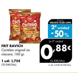 Supermercados Lupa FRIT RAVICH Cocteleo original sin cáscara oferta