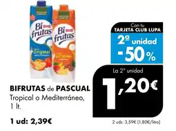 Supermercados Lupa BIFRUTAS de PASCUAL Tropical o Mediterráneo oferta