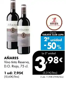 Supermercados Lupa AÑARES Vino tinto Reserva, D.O. Rioja oferta