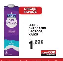 Supercor KAIKU Leche entera sin lactosa oferta