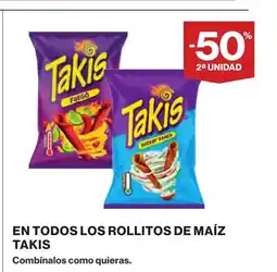Supercor TAKIS En todos los rollitos de maíz oferta