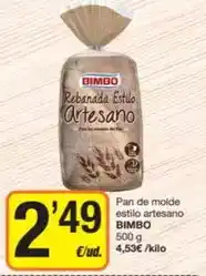 Economy Cash Bimbo - pan de molde estilo artesano oferta