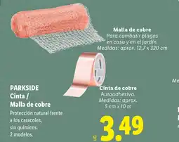 Lidl PARKSIDE Cinta / Malla de cobre oferta