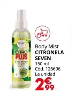 Conforama CITRONELA SEVEN Body Mist oferta