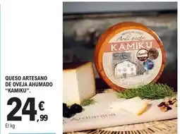 E.Leclerc Kamiku - queso artesano de oveja ahumado oferta