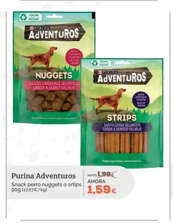 PURINA ADVENTUROS Ssnack perro nuggets o strips