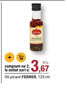 BonpreuEsclat FERRER Oli picant oferta