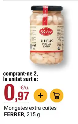 BonpreuEsclat FERRER Mongetes extra cuites oferta