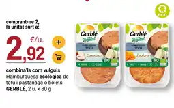 BonpreuEsclat GERBLÉ Hamburguesa ecològica de tofu i pastanaga o bolets oferta