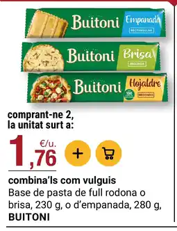 BonpreuEsclat BUITONI Base de pasta de full rodona o brisa, o d'empanada oferta