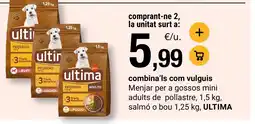 BonpreuEsclat ULTIMA Menjar per a gossos mini adults de pollastre, salmó o bou oferta