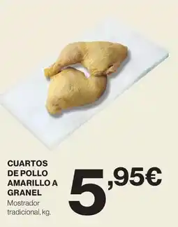 Hipercor Granell - cuartos de pollo amarillo a oferta