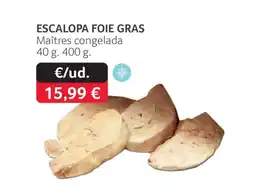 GM Cash & Carry Escalopa foie gras maîtres congelada oferta