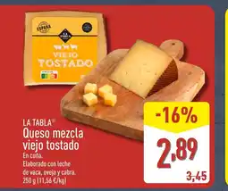 ALDI LA TABLA Queso mezcla viejo tostado oferta