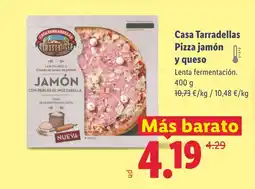 Lidl CASA TARRADELLAS Pizza jamón y queso oferta