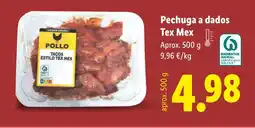 Lidl Pechuga a dados Tex Mex oferta